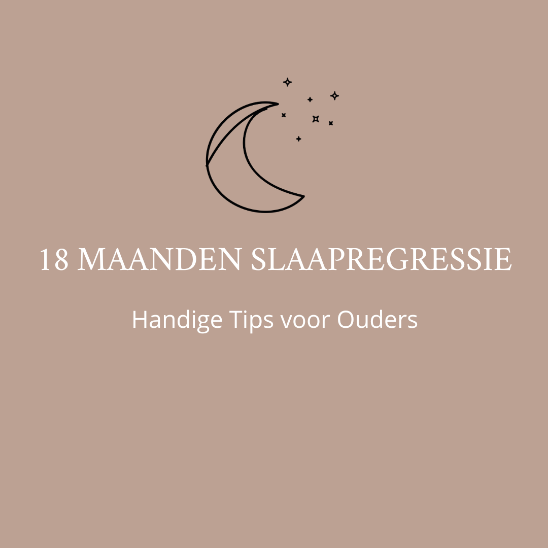 Overwin de Slaapregressie van 18 Maanden met Tips!